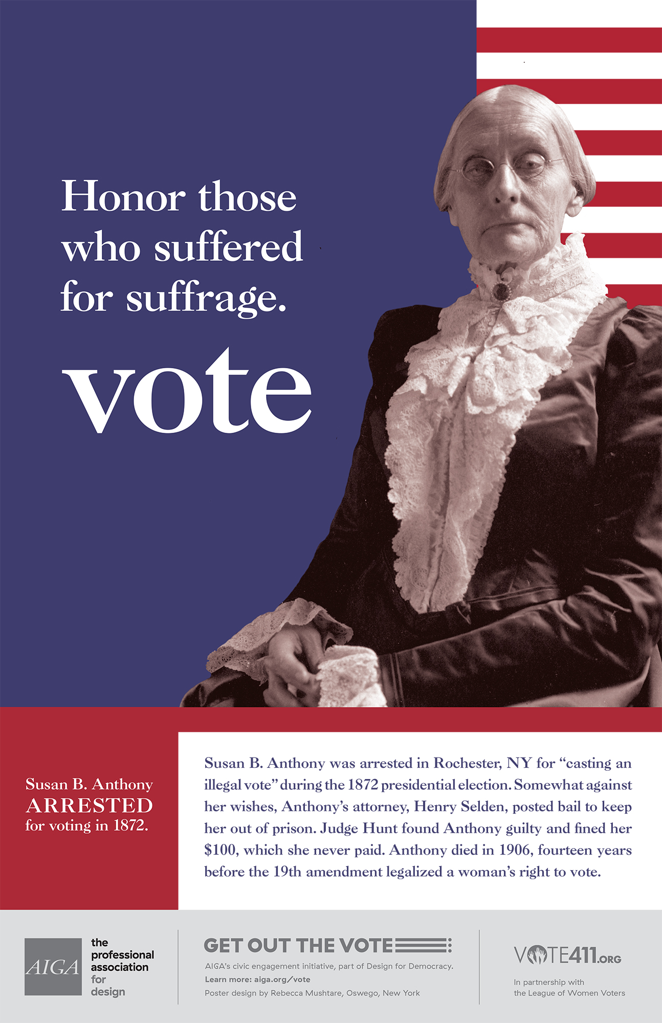 Honor those who suffered for suffrage. Vote.